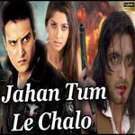 Jahan Tum Le Chalo (1999) Mp3 Songs